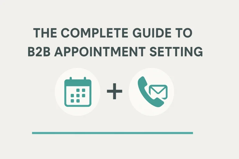 The Complete Guide to B2B Appointment Setting